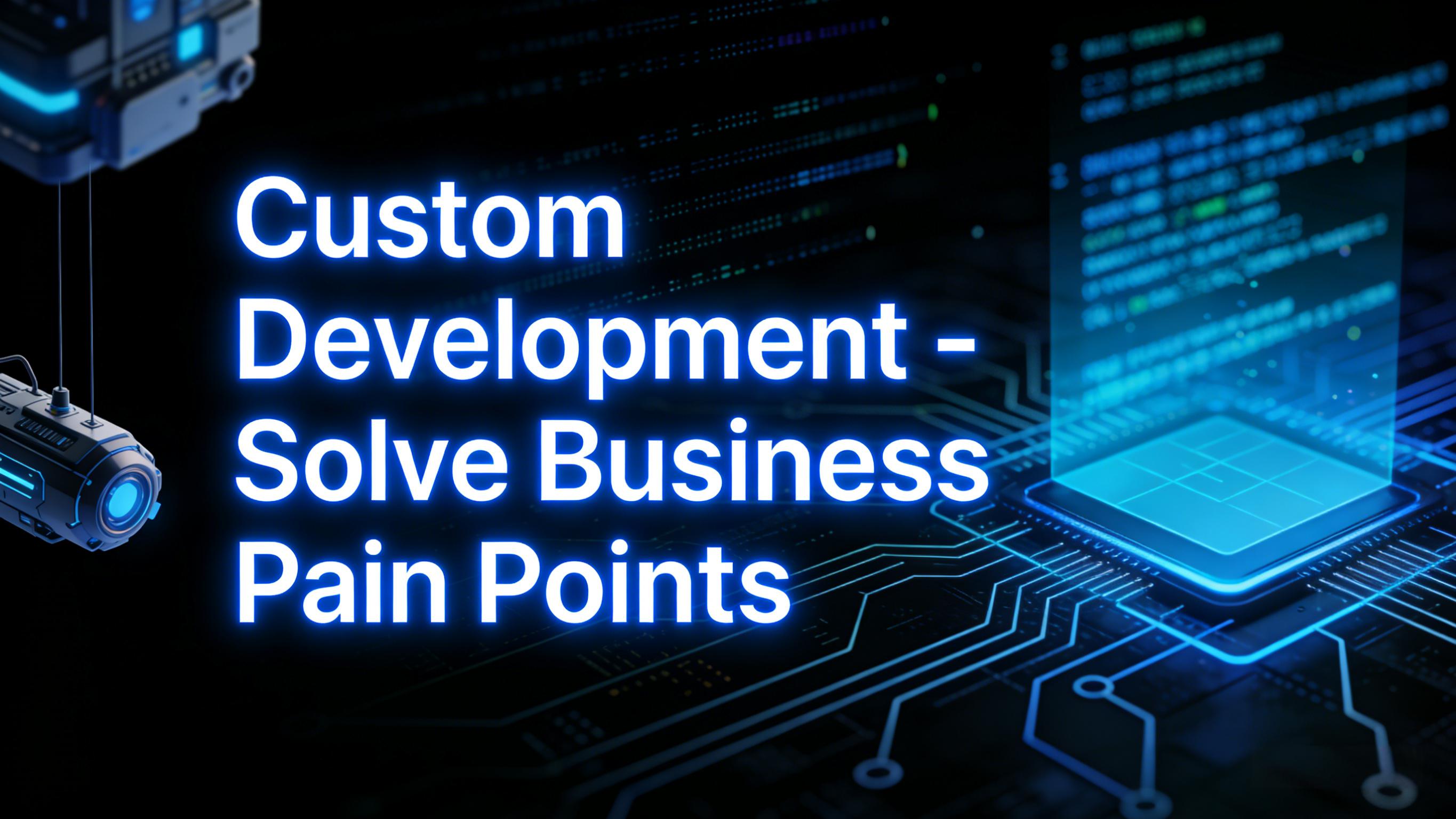 Custom Development Services